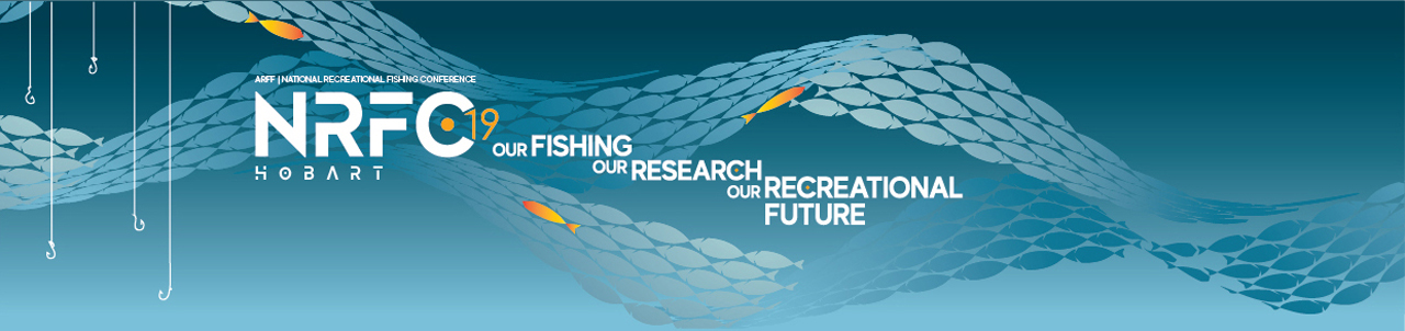 ARFF National Recreational Fishing Conference 2019 to be held in Hobart December 10-11. Our Fishing, Our Research, Our Recreational Future.